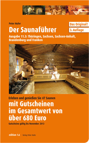 Der Saunafhrer  11.3 Thringen, Sachsen, Sachsen-Anhalt, Brandenburg und Franken